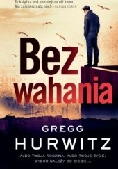 Okładka książki Bez wahania Gregg Hurwitz