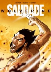 Okładka książki Wolverine: Saudade