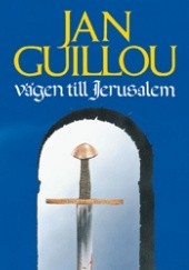 Okładka książki Vägen till Jerusalem Jan Guillou