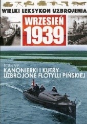Okładka książki Kanonierki i kutry uzbrojone Flotylli Pińskiej Mariusz Borowiak