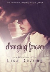 Okładka książki Changing Forever Lisa De Jong