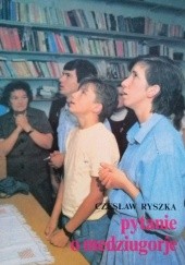 Okładka książki Pytanie o Medziugorje Czesław Ryszka