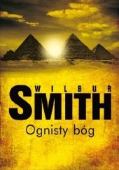 Okładka książki Ognisty Bóg Wilbur Smith