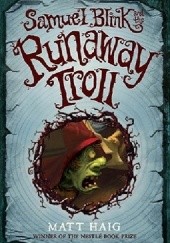 Samuel Blink and the Runaway Troll