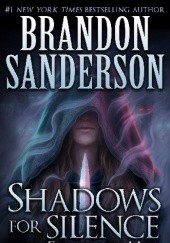 Okładka książki Shadows for Silence in the Forests of Hell Brandon Sanderson