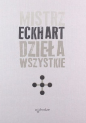 Okładka książki Mistrz Eckhart. Dzieła wszystkie. Tom 5 Mistrz Eckhart