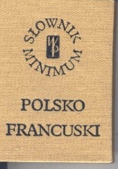 Okładka książki Słownik minimum polsko-francuski / Disctionnaire minimum polonais-français Leon Bielas