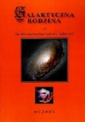 Okładka książki Galaktyczna Rodzina czyli bardzo starożytna historia ludzkości Wojciech Musiał