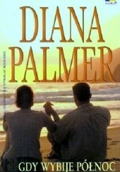 Okładka książki Gdy wybije północ Diana Palmer