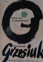 Okładka książki Boso, ale w ostrogach Stanisław Grzesiuk