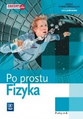 Okładka książki Fizyka. Po prostu Ludwik Lehman, Witold Polesiuk