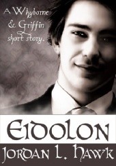 Okładka książki Eidolon Jordan L. Hawk