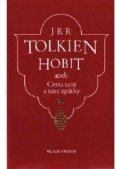 Okładka książki Hobit aneb Cesta tam a zase zpátky J.R.R. Tolkien