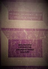 Okładka książki Biologiczne i społeczne uwarunkowania kultury Jerzy Kmita