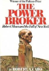 Okładka książki The Power Broker Robert A. Caro