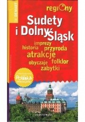 Okładka książki Sudety i Dolny Śląsk. Regiony. Przewodnik+atlas praca zbiorowa