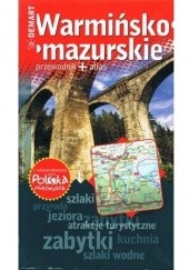Okładka książki Warmińsko-mazurskie. Przewodnik+atlas praca zbiorowa