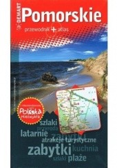 Okładka książki Pomorskie. Przewodnik+atlas praca zbiorowa