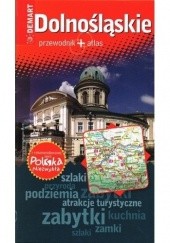 Okładka książki Dolnośląskie. Przewodnik+atlas praca zbiorowa
