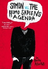 Okładka książki Simon vs. the Homo Sapiens Agenda Becky Albertalli