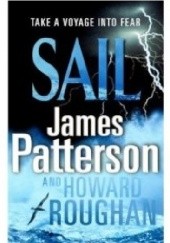 Okładka książki Sail James Patterson, Howard Roughan