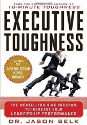 Okładka książki Executive Toughness Jason Selk