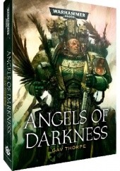 Okładka książki Angels of Darkness Gavin Thorpe