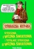 Straszna I wojna światowa i totalnie straszna II wojna światowa