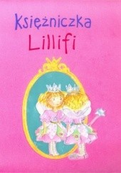 Okładka książki Księżniczka Lillifi