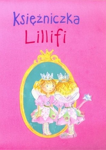 Okładka książki Księżniczka Lillifi Burkhard Nuppeney
