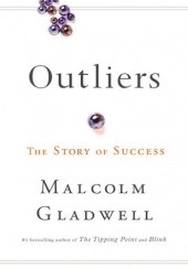 Okładka książki Outliers: The Story of Success Malcolm Gladwell