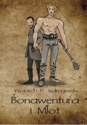 Okładka książki Bonawentura i Młot Wojciech Jędrzejewski OP