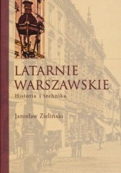 Okładka książki Latarnie warszawskie Jarosław Zieliński