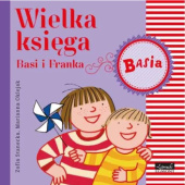 Okładka książki Wielka księga Basi i Franka Marianna Oklejak,&nbsp;Zofia Stanecka