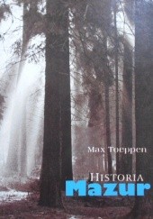 Okładka książki Historia Mazur MAX P. TOEPPEN