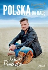 Okładka książki Polska da radę. Przewodnik osobisty Jakub Porada