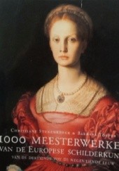 Okładka książki 1000 Masteerwerken van de Europese Schilderkunsto Christiane Stukenbrock, Barbara Topper