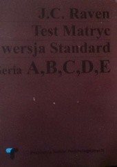 Okładka książki Test Matryc wersja Standard. Seria A,B,C,D,E J.C. Raven