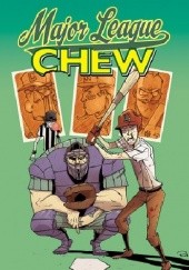 Okładka książki Chew, Vol. 5: Major League Rob Guillory, John Layman