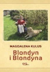 Okładka książki Blondyn i Blondyna Magdalena Kulus