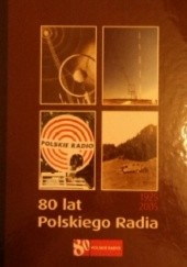 Okładka książki 80 lat Polskiego Radia. Kalendarium 1925-2005 