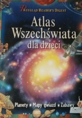 Okładka książki Atlas Wszechświata dla dzieci praca zbiorowa