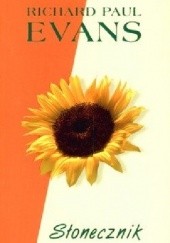 Okładka książki Słonecznik Richard Paul Evans