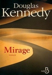 Okładka książki Mirage Douglas Kennedy