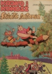 Okładka książki Szkoła latania Janusz Christa