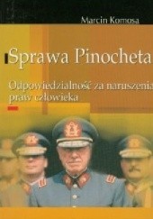 Okładka książki Sprawa Pinocheta. Odpowiedzialność za naruszenia praw człowieka 