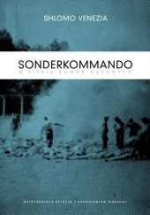 Okładka książki Sonderkommando. W piekle komór gazowych Shlomo Venezia