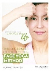 The Ultimate Guide to the Face Yoga Method