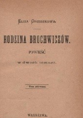 Okładka książki Rodzina Brochwiczów Eliza Orzeszkowa
