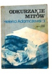 Okładka książki Odkurzanie mitów Helena Adamczewska